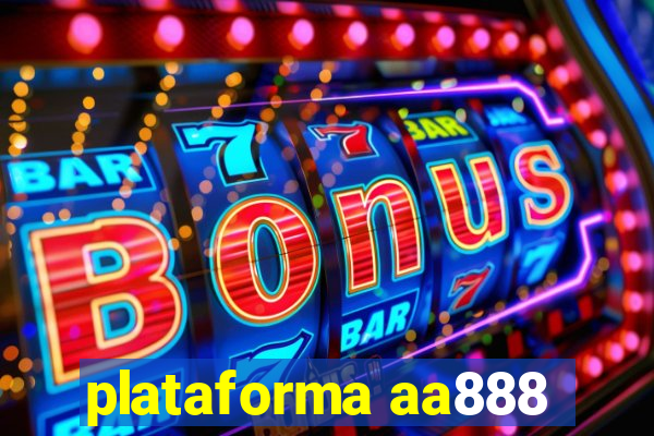 plataforma aa888